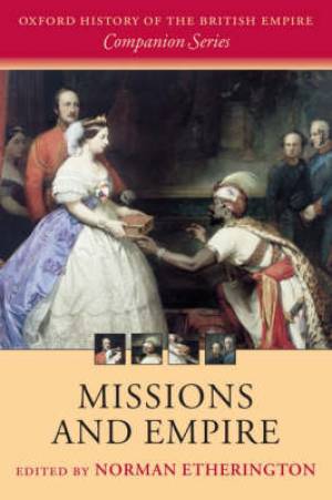 Missions And Empire By Norman Etherington (Paperback) 9780199253487