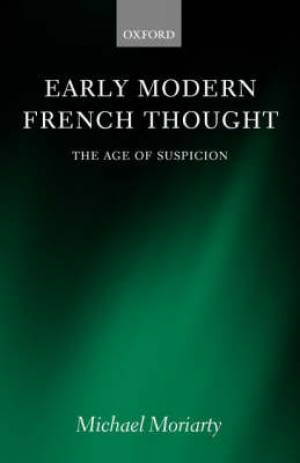 Early Modern French Thought (Hardback) 9780199261468