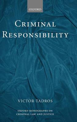 Criminal Responsibility By Victor Tadros (Hardback) 9780199261598