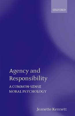 Agency and Responsibility By Jeanette Kennett (Paperback)