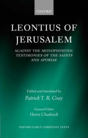 Leontius of Jerusalem By Leontius (Hardback) 9780199266449