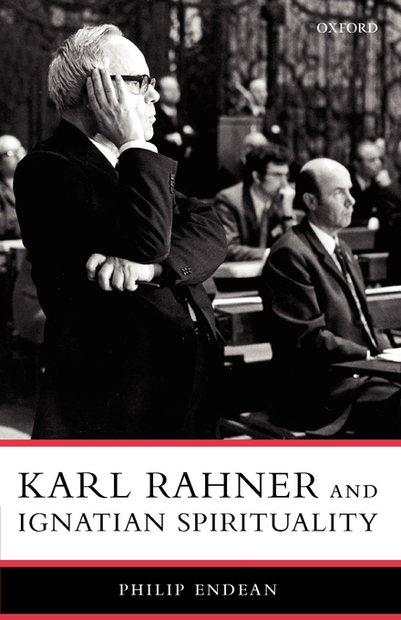 Karl Rahner And Ignatian Spirituality (Paperback) 9780199275892