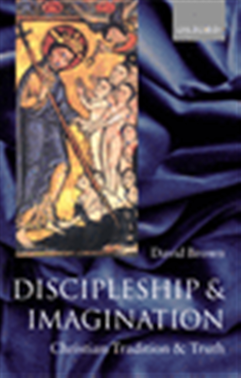 Discipleship And Imagination (Paperback) 9780199275908