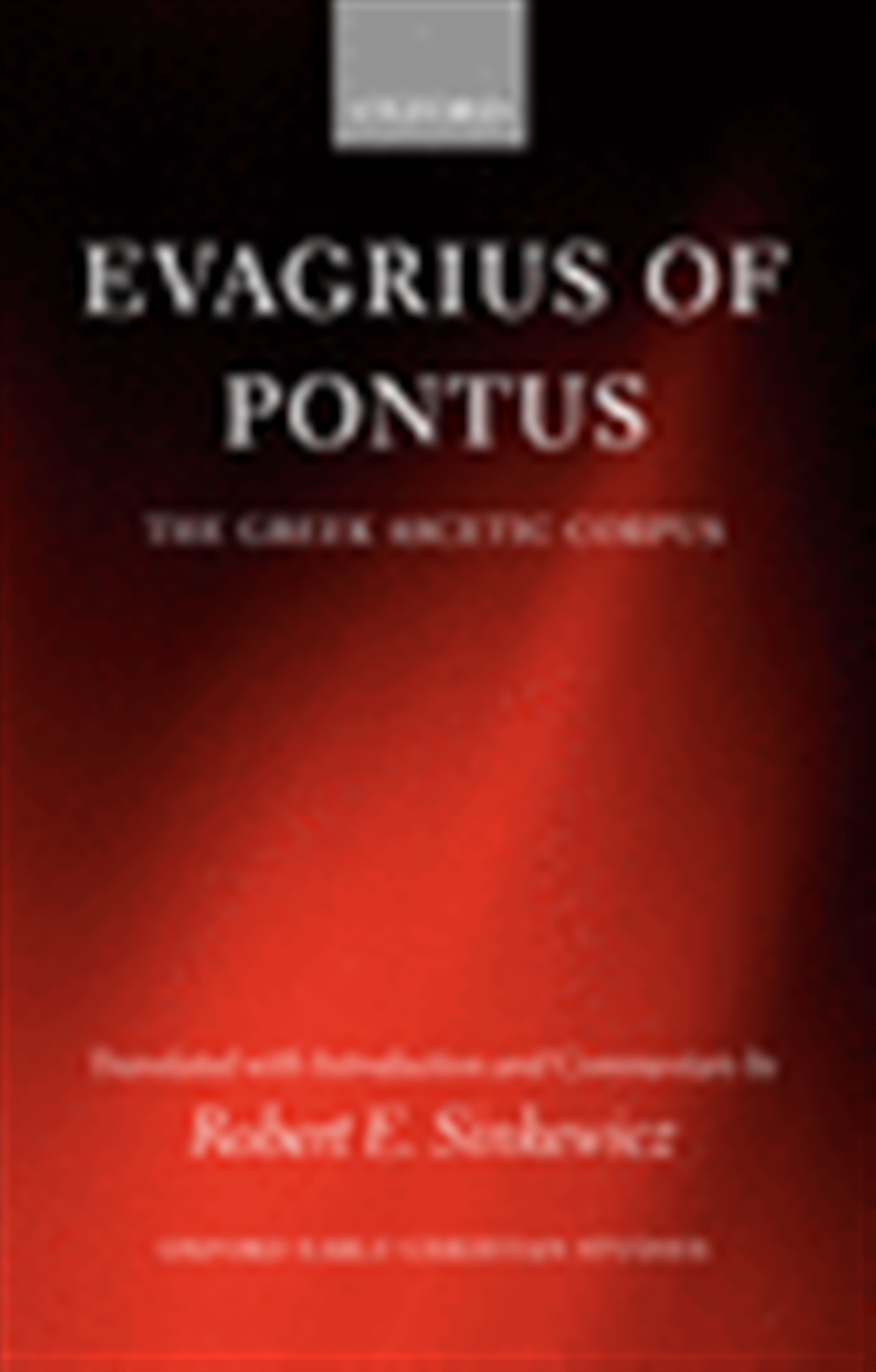 Evagrius Of Pontus (Paperback) 9780199297085