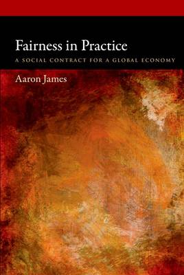 Fairness in Practice By Aaron James (Paperback) 9780199344567