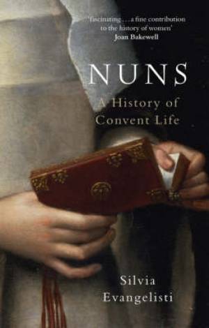 Nuns By Silva Evangelisti (Paperback) 9780199532056