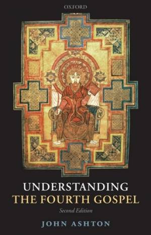 Understanding the Fourth Gospel (Paperback) 9780199544226