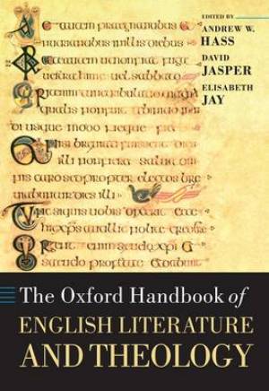 The Oxford Handbook of English Literature and Theology (Paperback)