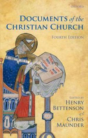 Documents Of The Christian Chu By Bettenson (Paperback) 9780199568987