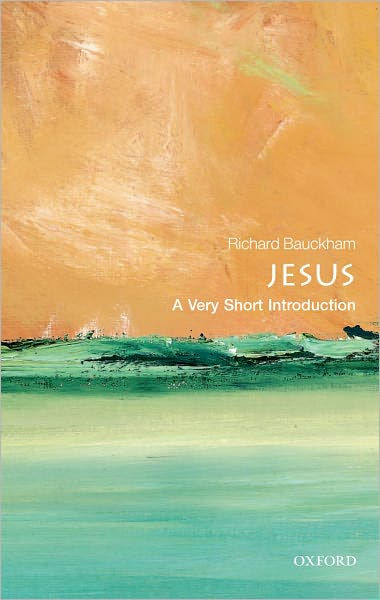 Jesus By Richard Bauckham (Paperback) 9780199575275