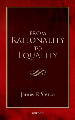 From Rationality to Equality (Hardback) 9780199580767