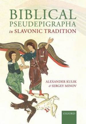 Biblical Pseudepigrapha in Slavonic Traditions (Hardback)