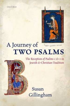 A Journey of Two Psalms