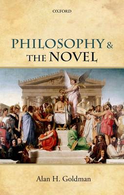 Philosophy and the Novel By Alan H Goldman college Of William And Mary