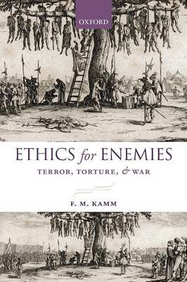 Ethics for Enemies By Kamm F M (Paperback) 9780199680597