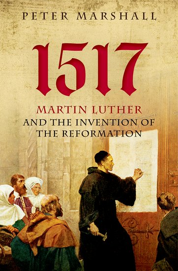 1517 By Peter Marshall (Hardback) 9780199682010