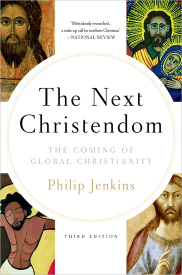 Next Christendom By Philip Jenkins (Paperback) 9780199767465