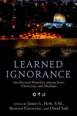 Learned Ignorance By Heft James L Firestone Reuven Safi Omid