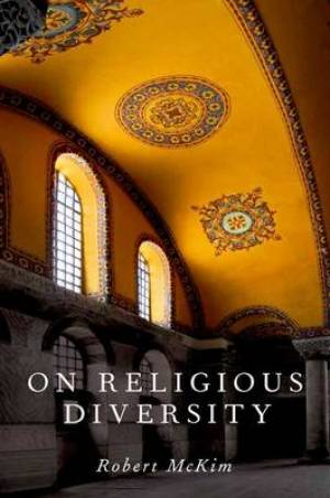 On Religious Diversity By Robert Mc Kim (Paperback) 9780199774036