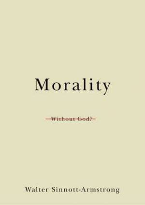 Morality without God By Walter Sinnott-Armstrong (Paperback)