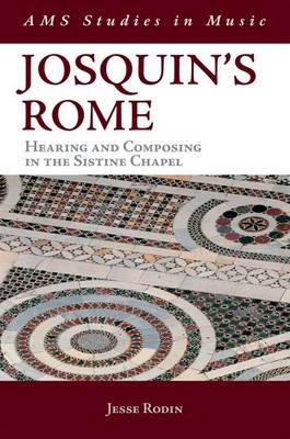 Josquin's Rome By Jesse Rodin (Hardback) 9780199844302