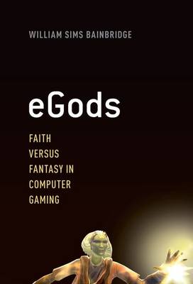 e Gods Faith Versus Fantasy in Computer Gaming (Paperback)