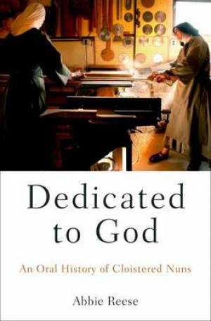 Dedicated to God By Abbie Reese (Hardback) 9780199947935