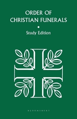 Order of Christian Funerals Study Edition By ICEL (Paperback)