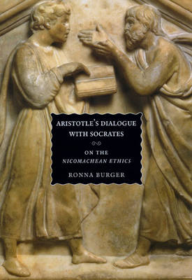 Aristotle's Dialogue with Socrates By Ronna Burger (Paperback)