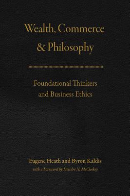 Wealth Commerce and Philosophy (Paperback) 9780226443850