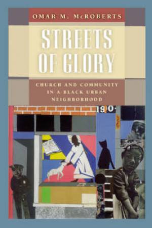 Streets of Glory By Omar M Mc Roberts (Paperback) 9780226562179