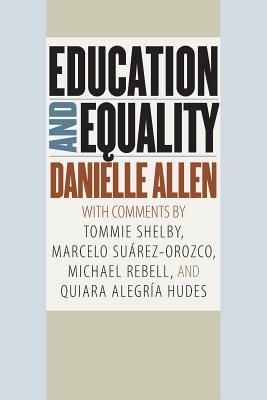 Education and Equality By Allen Danielle (Paperback) 9780226566344