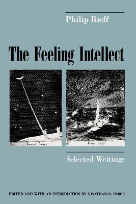 The Feeling Intellect Selected Writings