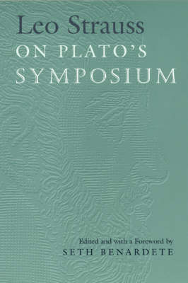 Leo Strauss on Plato's Symposium