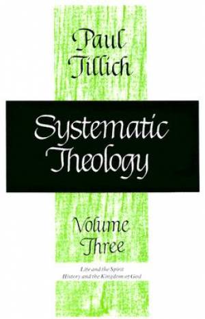 Systematic Theology Life And The Spirit History And The Kingdom Of Go