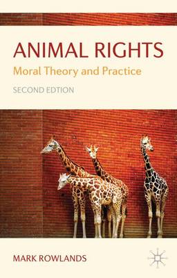 Animal Rights By Mark Rowlands (Hardback) 9780230219441