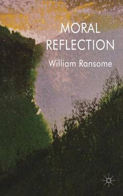 Moral Reflection By W Ransome (Hardback) 9780230220386