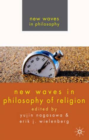 New Waves in Philosophy of Religion By Erik Wielenberg (Paperback)