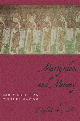 Martyrdom and Memory