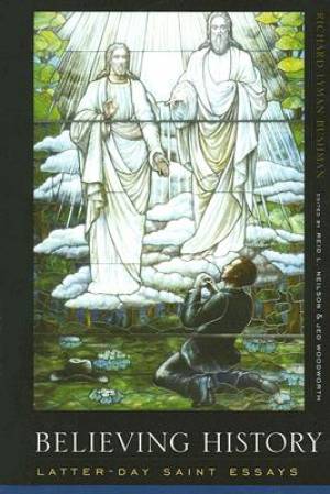 Believing History By Richard Lyman Bushman (Paperback) 9780231130073