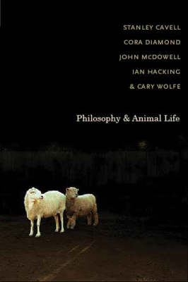 Philosophy and Animal Life (Hardback) 9780231145145