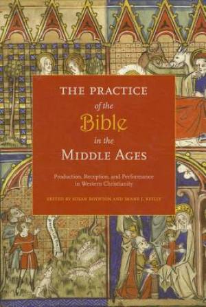 Practice of the Bible in the Middle Ages