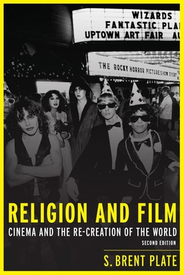 Religion and Film By S Brent Plate (Hardback) 9780231176743