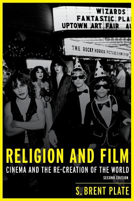 Religion and Film By S Brent Plate (Paperback) 9780231176750