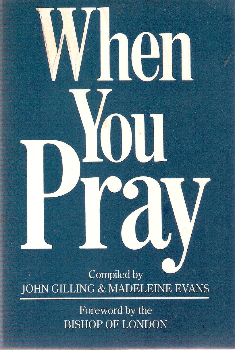 When You Pray By Gilling John (Paperback) 9780232517118