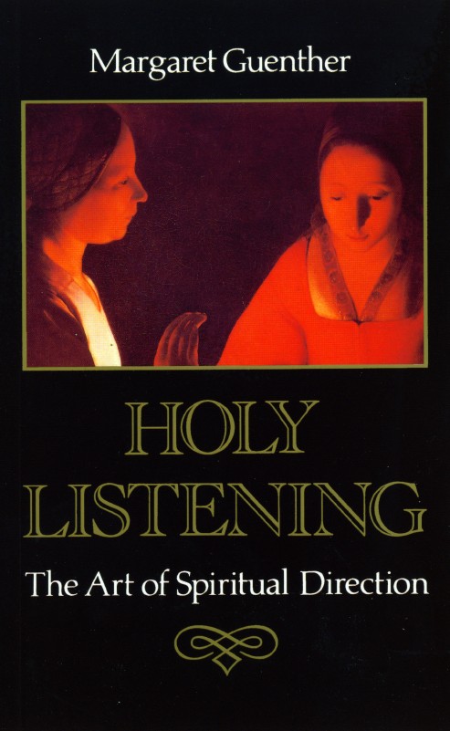 Holy Listening By Margaret Guenther (Paperback) 9780232520088