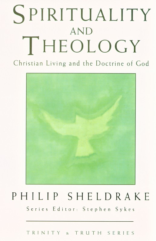 Spirituality and Theology By Philip Sheldrake (Paperback)