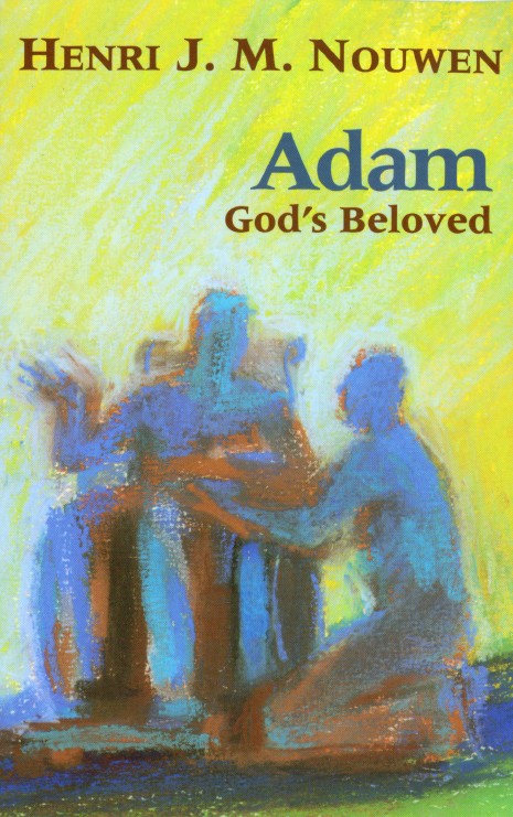 Adam God's Beloved By H Nouwen (Paperback) 9780232522464