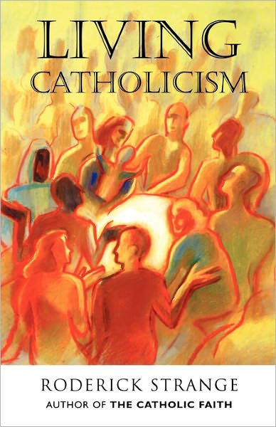 Living Catholicism By Roderick Strange (Paperback) 9780232522914