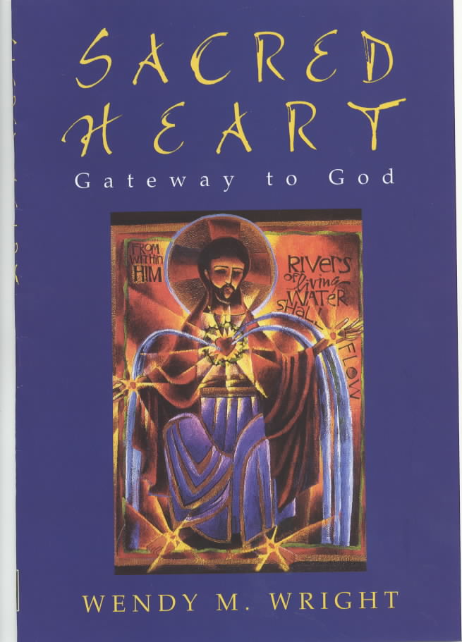 Sacred Heart Gateway to God By Wendy M Wright (Paperback)